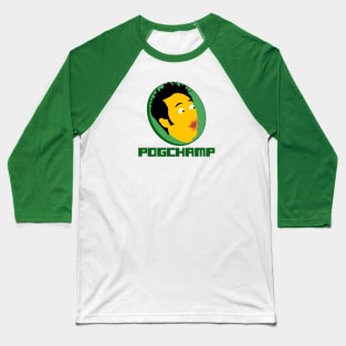 PogChamp! (for light-colored shirts) Baseball T-Shirt